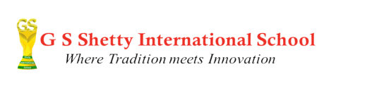 G S Shetty International School — Where Tradition meets Innovation